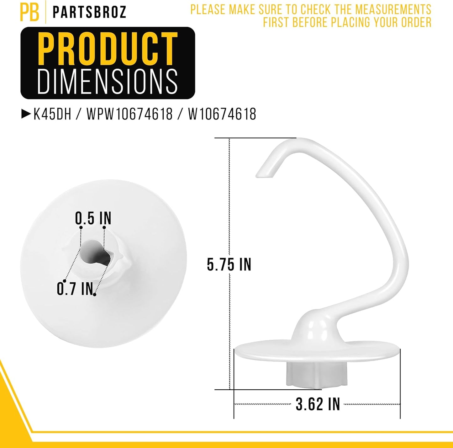PartsBroz Kitchen Aid Dough Hook Attachment for Stand Mixer 4.5 Qt, 5 Qt for KitchenAid Dough Hook Attachment K45DH for Artisan Bread Kneading Model K45 KSM150 K45SS KSM95 KSM96 KSM90 KSM150PS K45SSWH